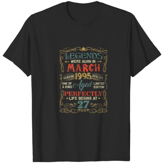 Discover Legends Were Born In March 1995 27Th Birthday Gift T-shirt