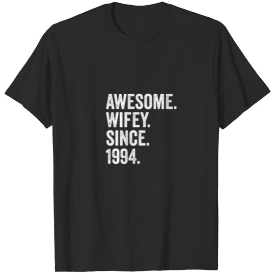 Discover Awesome Wifey Since 1994 | 28Th Wedding Anniversar T-shirt