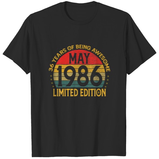 Discover Vintage May 1986 Limited Edition Birthday Gift T-shirt