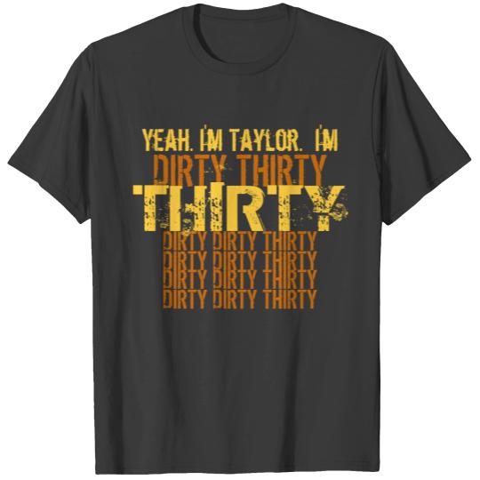 Dirty Thirty 30 Black and Gold Birthday T-shirt