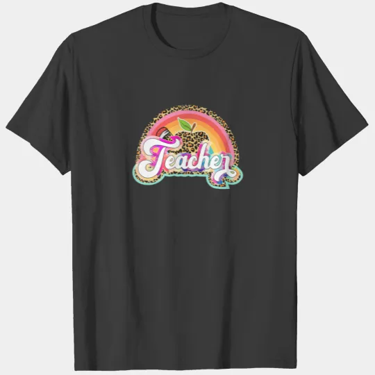 Leopard Rainbow Teacher Funny Teacher Team Teacher T-shirt