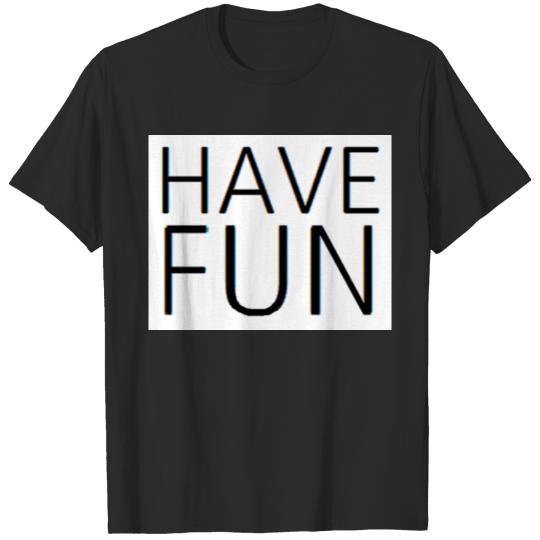 Discover have fun  for women T-shirt