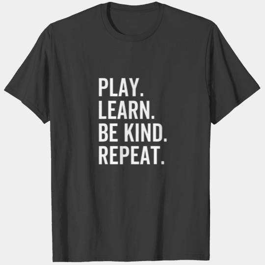 Play Learn Be Kind Repeat Unity Day Bully Bullying T-shirt