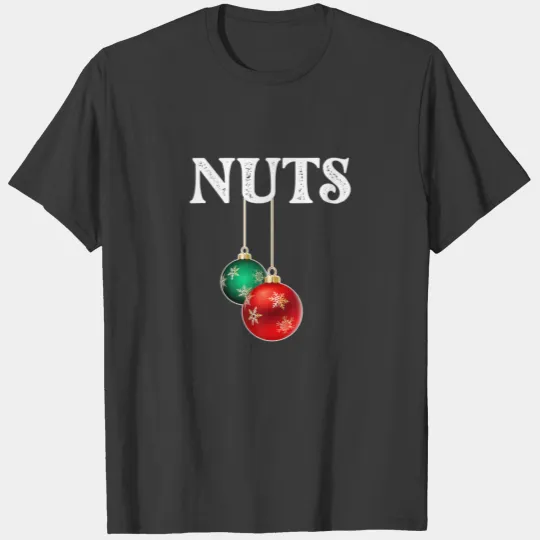 Chestnuts Christmas Mens Chest Nuts Matching Coupl T-shirt