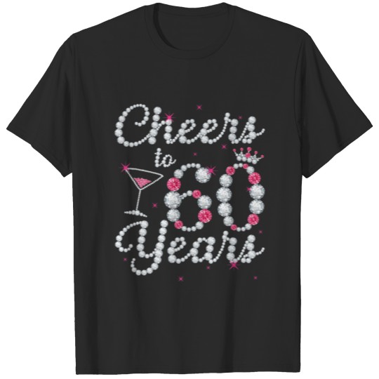 Cheers To 60 Years 1962 60Th Birthday Gift T-shirt