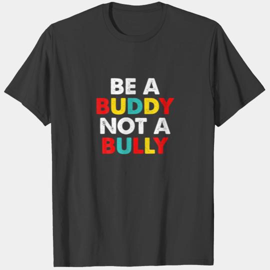UNITY DAY Orange Be A Buddy Not A Bully Anti Bully T-shirt