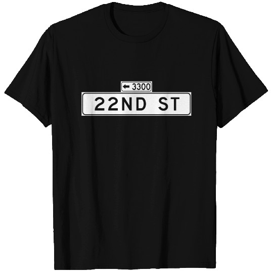 22nd St., San Francisco Street Sign T-shirt