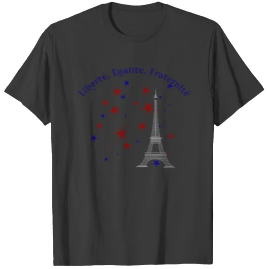 Liberté, Égalité, Fraternité Eiffel Tower Bastille T-shirt
