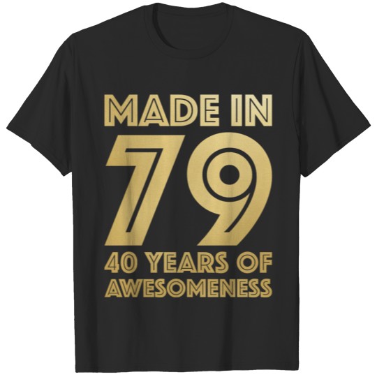 40th Birthday Gift Adult Age 40 Year Old Men T-shirt