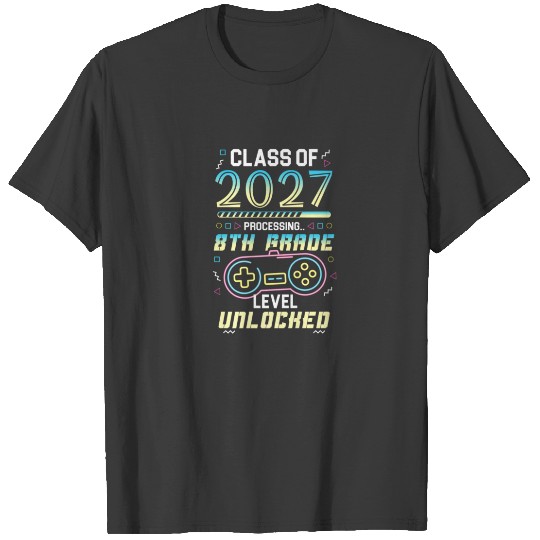 Class Of 2027 Gaming 8Th Grade Level Unlocked Back T-shirt