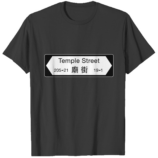 Discover Temple St., Hong Kong Street Sign T-shirt