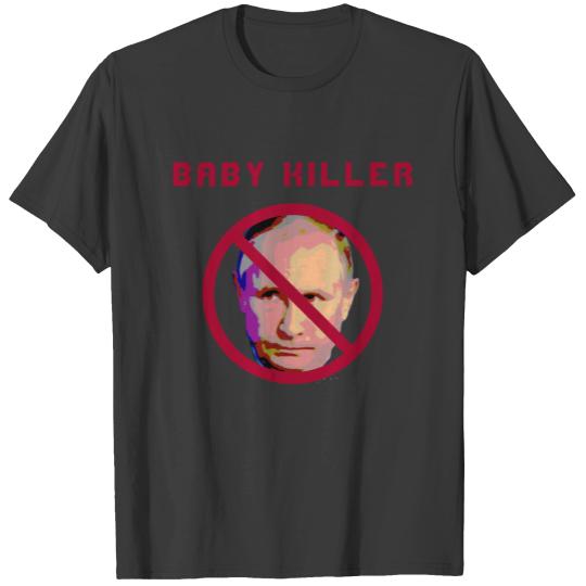 Vladimir Putin Baby Killer Red Circle & Slash T-shirt