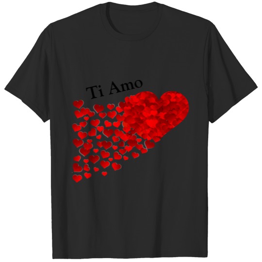 Ti Amo Italian for I Love You T-shirt