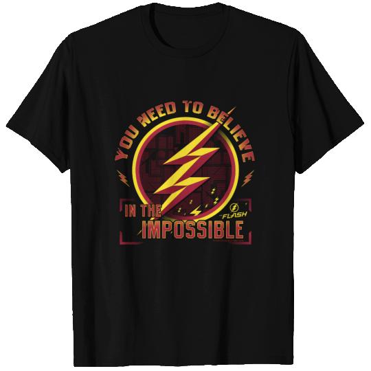 The Flash | You Need To Believe In The Imposible T-shirt