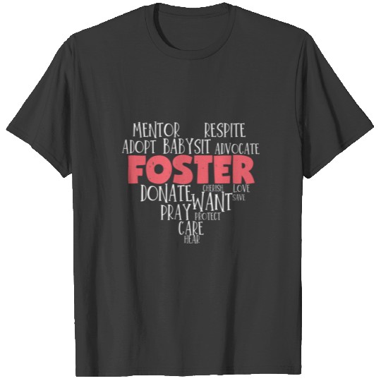 Forster Parents Care Foster Care Adoption T-shirt