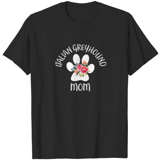 Italian Greyhound Mom For Women, Wife, Girlfriend, T-shirt