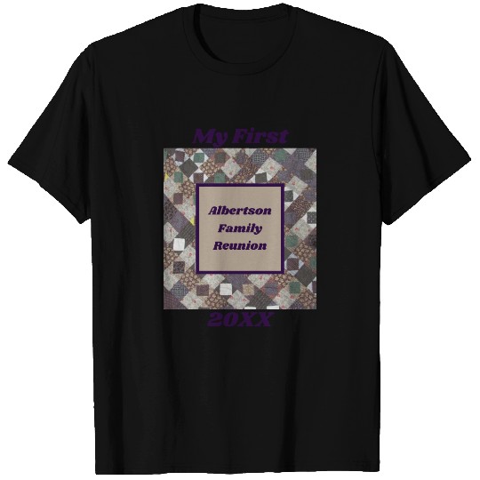 My First Family Reunion Patchwork Quilt Keepsake T-shirt