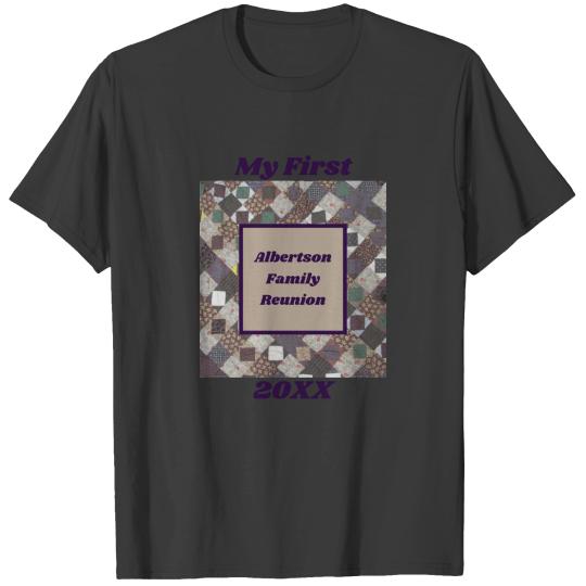 My First Family Reunion Patchwork Quilt Keepsake T-shirt