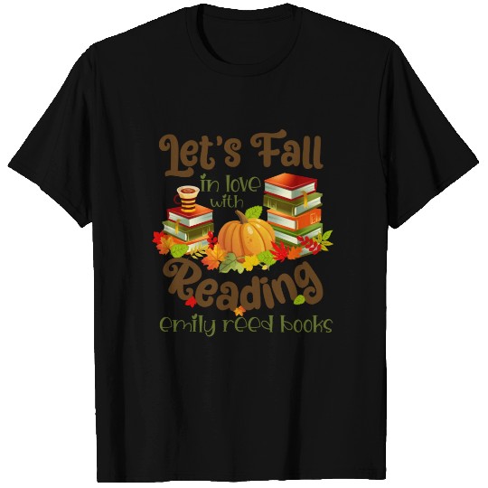 Fall in Love With Reading Emily Reed Books T-shirt
