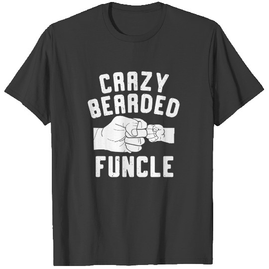 Crazy Bearded Funcle T-shirt