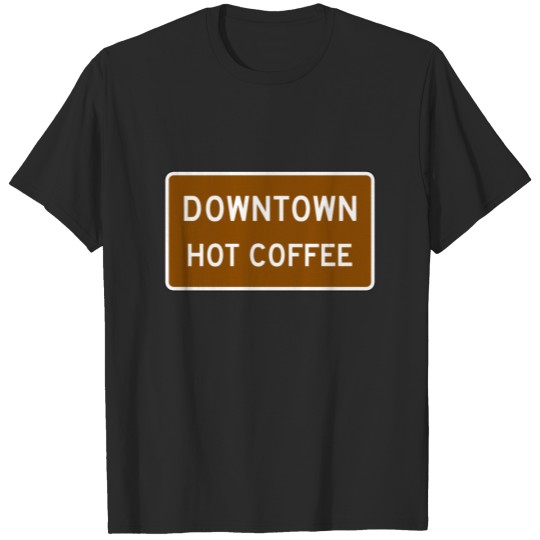 Discover Hot Coffee, Road Marker, Mississippi, USA T-shirt