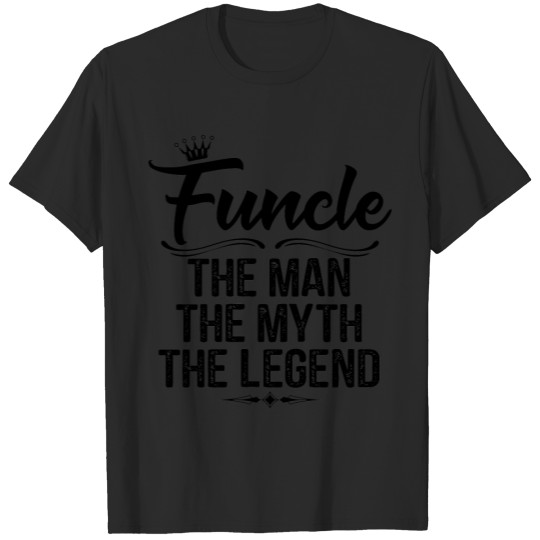 Funcle Definition The Man The Legend T-shirt