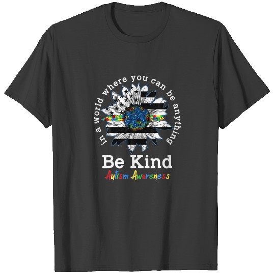 Be Kind Blue Ribbon Sunflower Kindness Autism Awar T-shirt