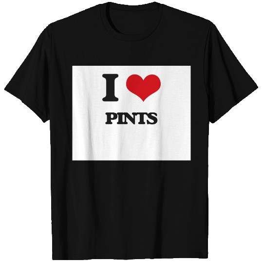 I Love Pints T-shirt