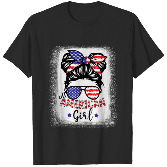 Funny All American Girl Bleached s Patriotic T-shirt