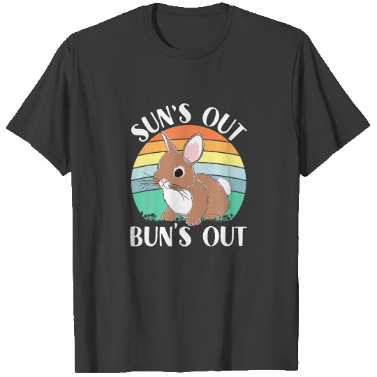 Funny Sun's Out Bun's Out Easter Bunny Rabbit Love T-shirt