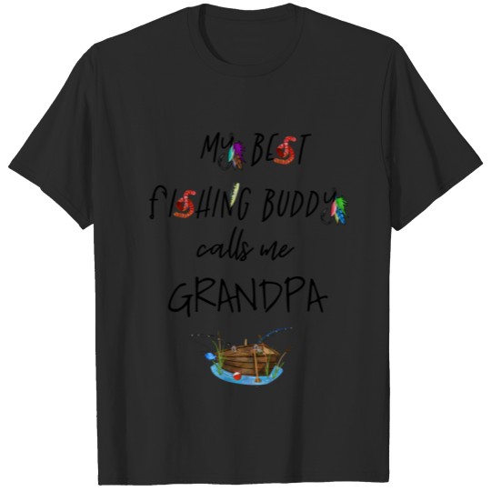 Grandpa Best Fishing Buddy w Boat Fishing Rod T-Sh T-shirt
