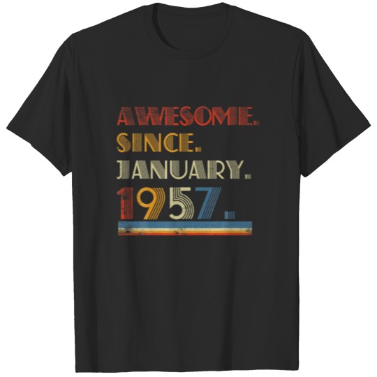 Discover Born January 1957 Awesome Since January 1957 65 Ye T-shirt