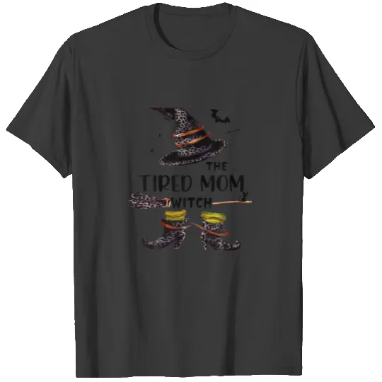 Mb I'm The Tired Mom Witch Funny Halloween Family T-shirt