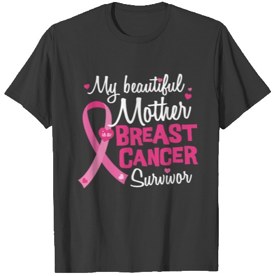 Beautiful Mom Mother Breast Cancer Survivor T-shirt