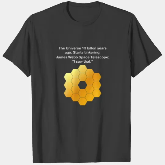 Funny James Webb Space Telescope Item For Men Wome T-shirt