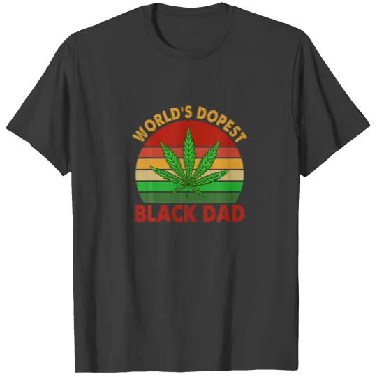 Funny Wold's Dopest Black Dad Canabis Dad Father's T-shirt