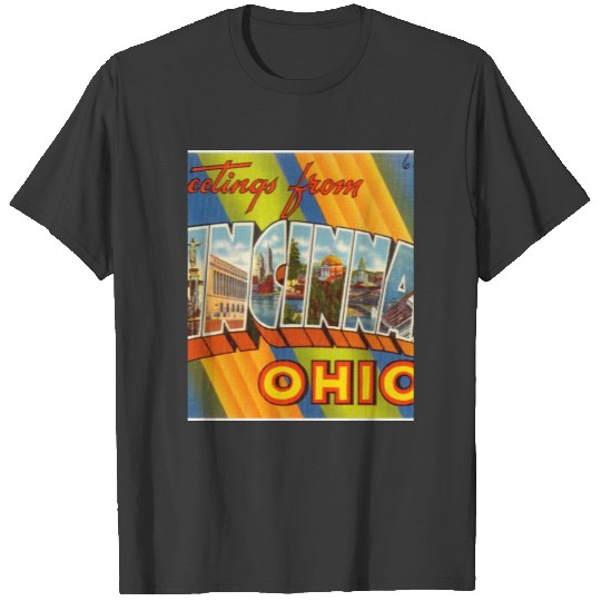 Greetings From Cincinnati Ohio T-shirt