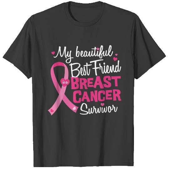 Beautiful Best Friend Breast Cancer Survivor T-shirt