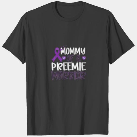 RD Preemie Mom, Preemie Warrior, NICU, Prematurity T-shirt