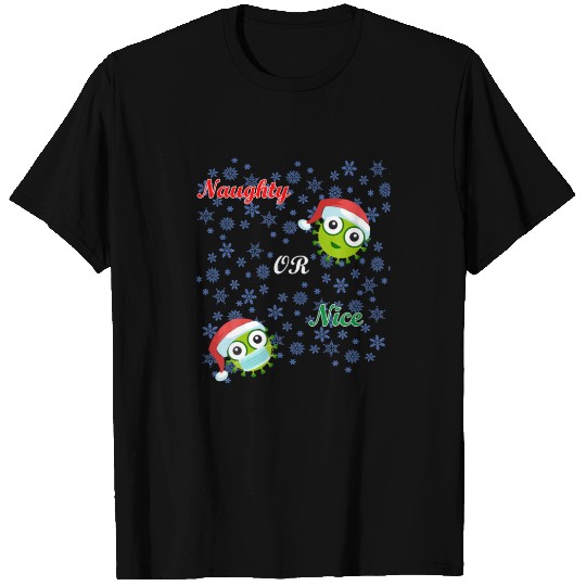 Naughty Or Nice Christmas | Funny Holiday Mask Hum T-shirt