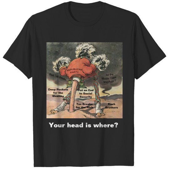 Head in the Sand Anti-Republican T-shirt