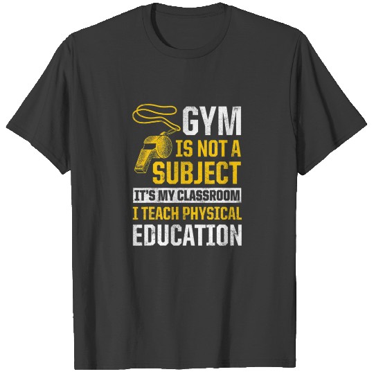 PE Physical Education Teacher Class T-shirt