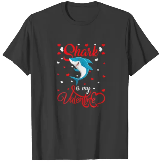 Womens Shark Is My Valentine Funny Shark Valentine T-shirt