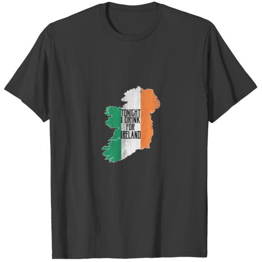 Tonight I Drink For Ireland T-shirt
