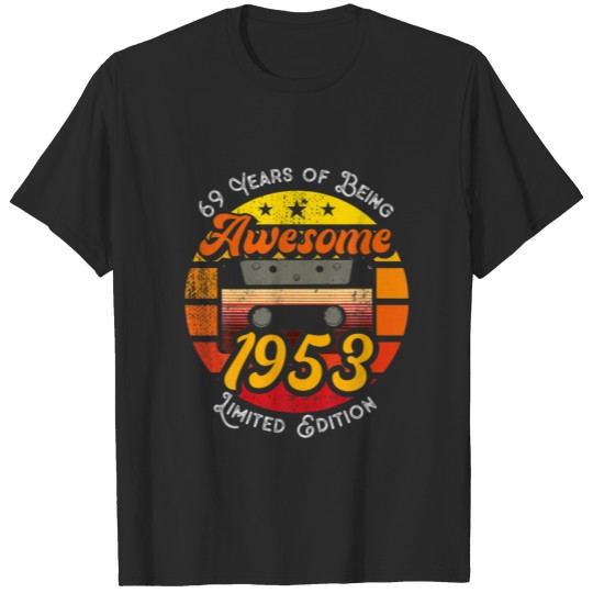 Discover Born In 1953 Cassette 69 Yrs Limited Edition 69Th T-shirt
