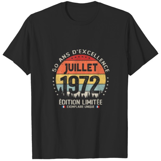 50 Years Old July 1972 French Theme 50Th Birthday T-shirt