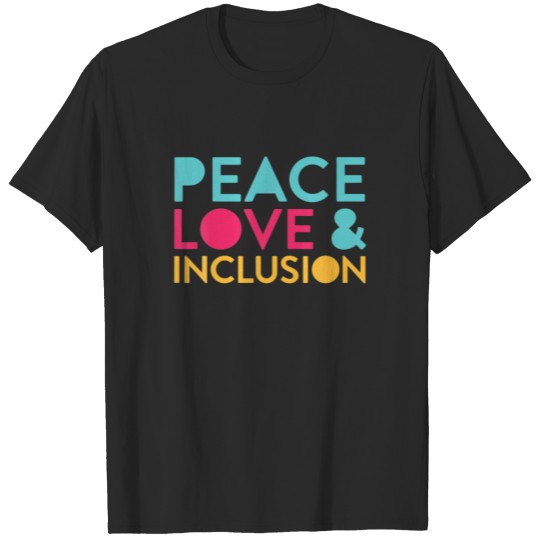 Peace Love Inclusion Special Education Teacher Gif T-shirt