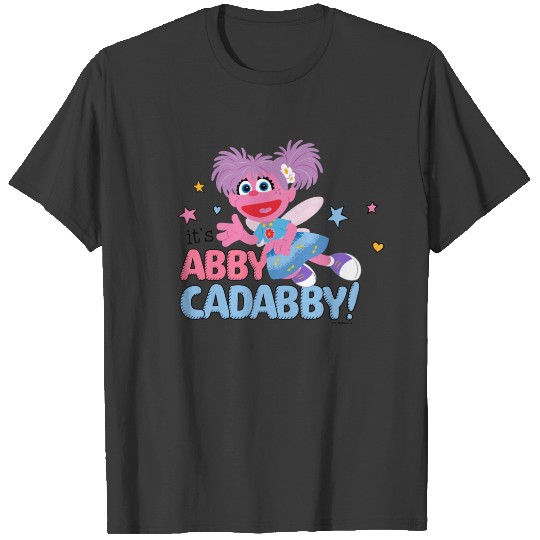 It's Abby Cadabby! T-shirt