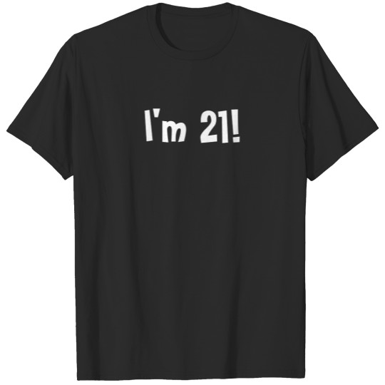 Discover 21st Humor Birthday T-shirt