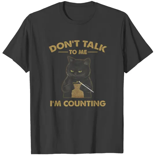 Don't Talk To Me I'm Counting Sleeveless T-shirt